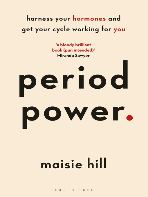 Title details for Period Power by Maisie Hill - Available